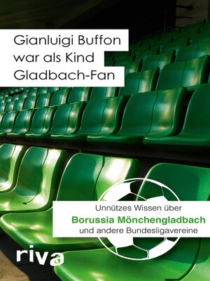cover image of Gianluigi Buffon war als Kind Gladbach-Fan